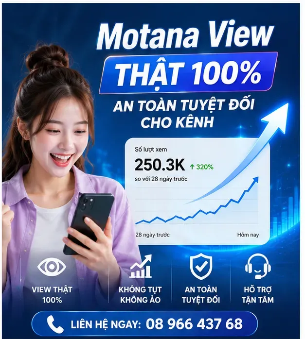 Tại sao nên chọn dịch vụ tăng view YouTube không tụt tại Motana.vn?